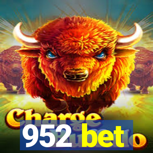 952 bet